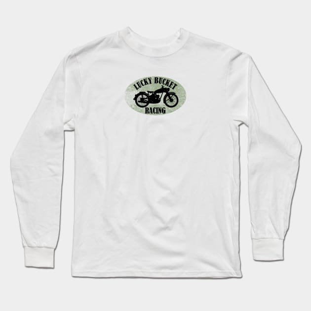 Motorcycle Racing Lucky Bucket Long Sleeve T-Shirt by ilrokery